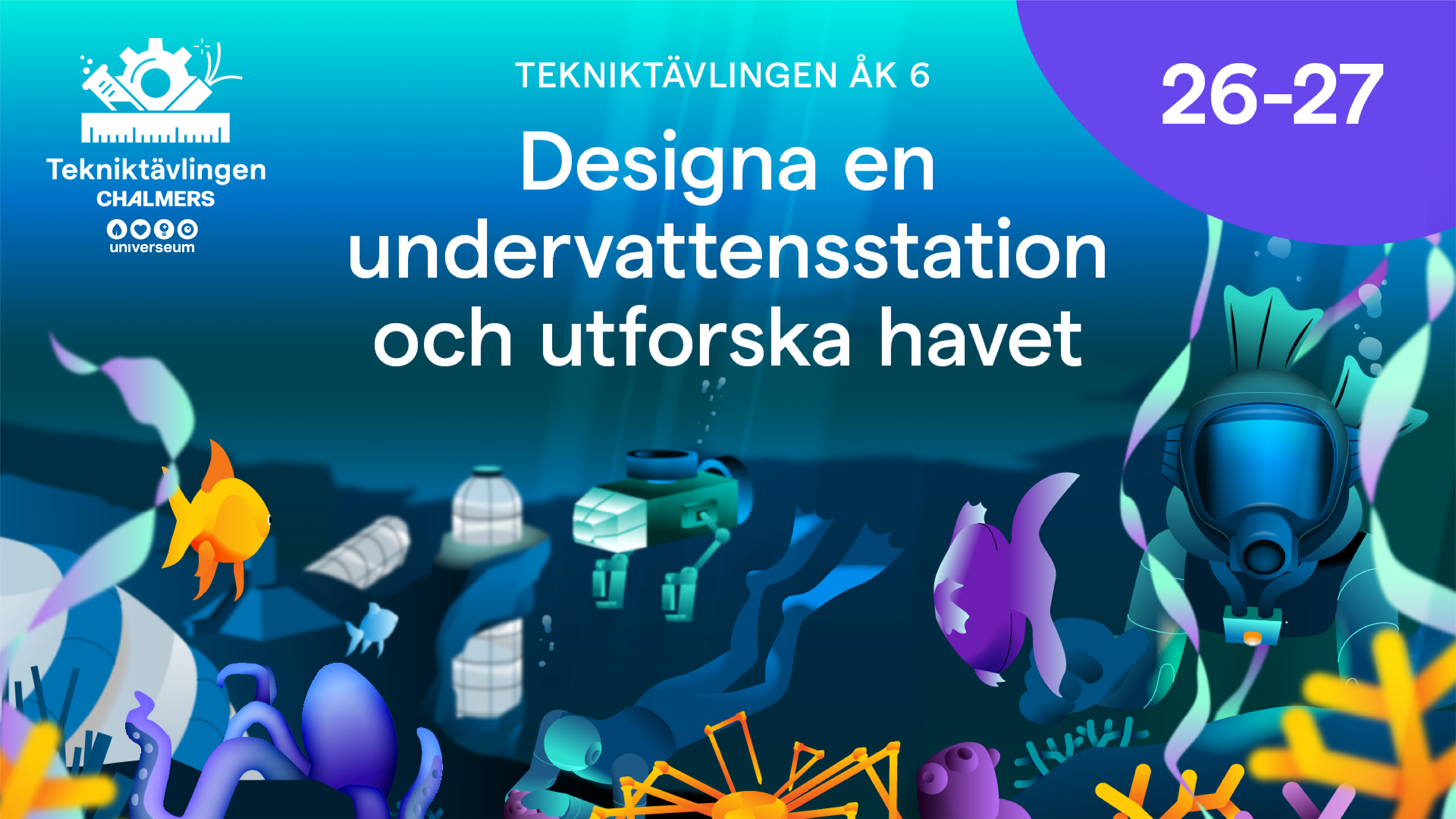 Tekniktävling! Utforska havet med din åk 6 